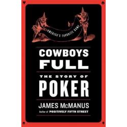 Cowboys Full: The Story of Poker