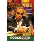 Farha on Omaha: Expert Strategy for Beating Cash Games and Tournaments